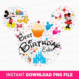 Best Birthday Ever Png, Family Birthday Png, Mouse and Friends Png, Happy Birthday Png, Magical Kingdom Png, Png File For Sublimation
