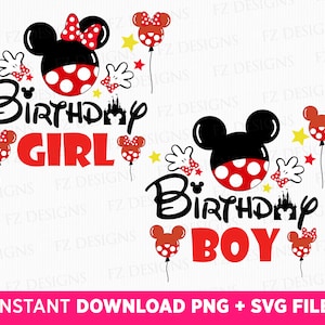 Bundle Birthday Girl and Boy Svg, Happy Birthday Svg, Mouse Ear and Balloons Birthday, Mathcing Couple Birthday, Png Files For Sublimation