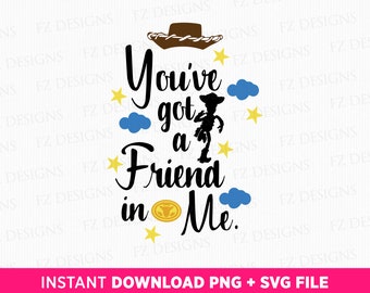 You've Got a Friend In Me SVG, Cowboy Silhouette (PNG SVG Files)