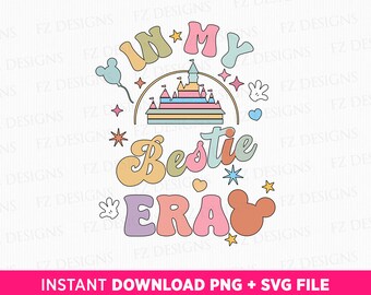 In My Bestie Era Svg, Family Trip Svg, Retro Magical Kingdom Svg, Vacay Mode, Retro Mouse Ear Svg, Png Svg Files For Print, Instant Download