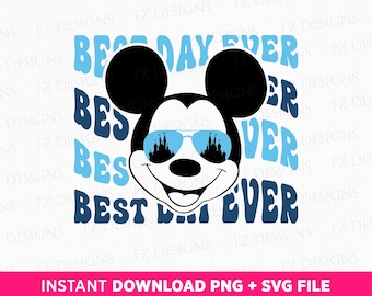 Best Day Ever Svg, Happy Mouse with Sunglasses Svg, Magical Kingdom Svg, Family Trip Svg, Family Vacation Svg, Png Svg Files For Print
