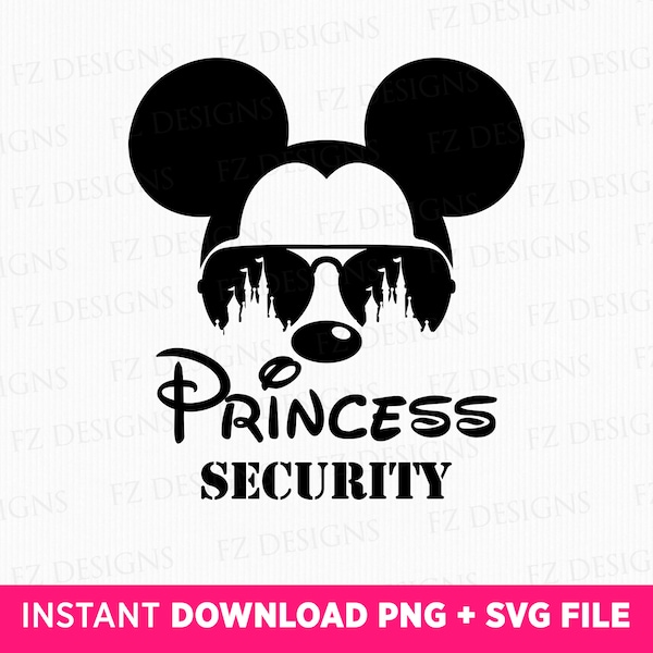 Princess Security Svg, Mouse Security Svg, Funny Dad Svg, Boyfriend Security Svg, Funny Girl Quote Svg, Svg File For Cricut, Png Svg Files