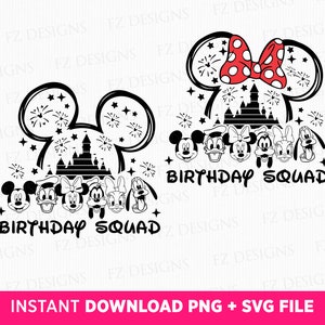 Bundle Birthday Squad Svg, Happy Birthday Svg, Magical Kingdom Svg, Mouse and Friends Svg, Mouse Ear and Fireworks, Png Svg Files For Print