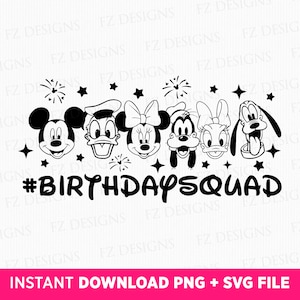 Birthday Squad Svg, Happy Birthday Svg, Mouse and Friends Birthday Svg, Family Birthday Svg, Fireworks and Stars Svg, Png Svg Files
