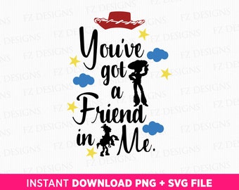 You've Got A Friend In Me SVG, Family Vacation, Friendship (PNG File)