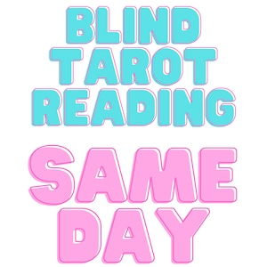 Blind Tarot Reading Without Questions, Blind Reading, Psychic Reading with Tarot Cards,Detailed Blind Tarot Reading,Spiritual Advice 24 hour