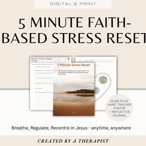 Può includere: Materiali digitali e stampati per un "5 Minute Faith-Based Stress Reset". Include un diario, una guida, un poster per il monitoraggio delle abitudini e un diario riflessivo. Il testo recita "Breathe, Regulate, Recentre in Jesus - anytime, anywhere."