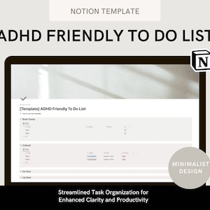 May include: A screenshot of a Notion template titled "[Template] ADHD Friendly To Do List". The template is designed to help users organize tasks and improve productivity. The template includes sections for "Brain Dump", "Critical", "Do First", and "Up Next".