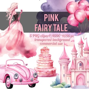 Pink Princess Clipart | Fairy tale PNG art | Watercolor Pink castle| Pink car| Pink cake| Pink air balloons| Barbie clipart| Pink birthday