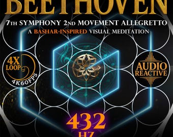Bashar x Beethoven – 7th Symphony 2nd Movement (Allegretto) | 4X Meditative Loop