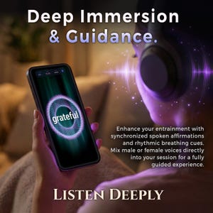 A woman wearing headphones holding a phone running the app. The screen shows the word "Grateful" inside a geometric shape. Text: "Deep Immersion & Guidance." Illustrates the spoken affirmation and breathing cue features for guided meditation.