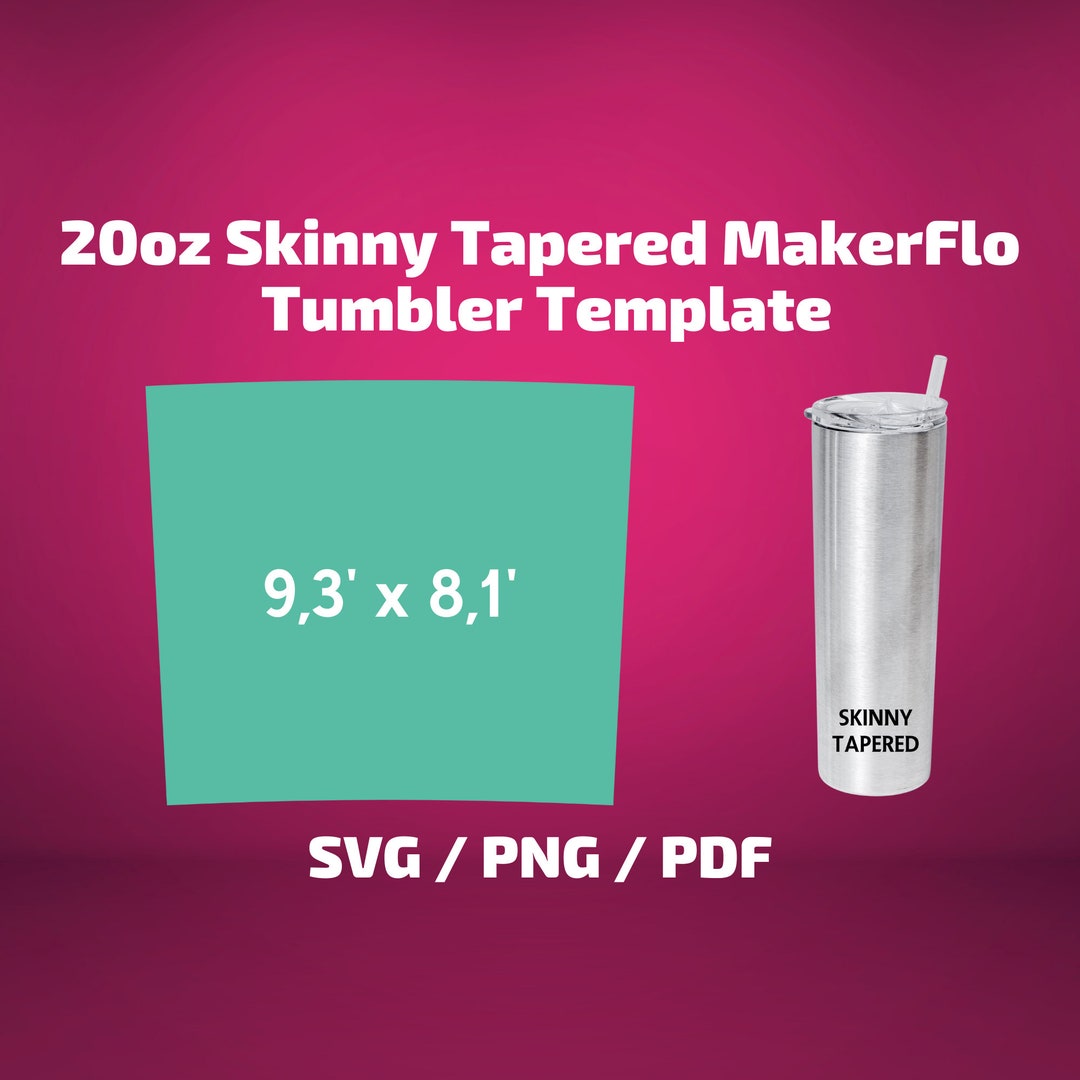 Makerflo Skinny 20 Oz Tapered Tumbler Template SVG PNG PDF Sublimation ...