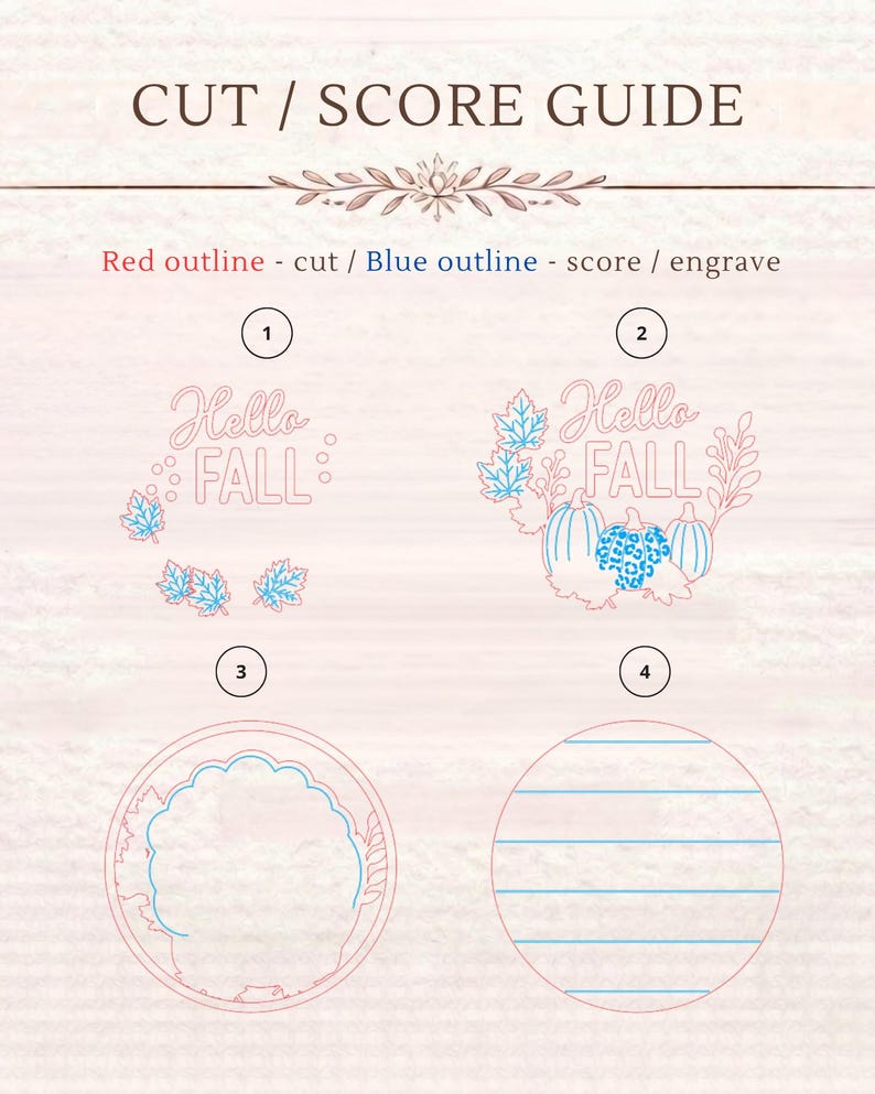 May include: A digital cut and score guide featuring the text CUT / SCORE GUIDE. It displays four numbered design options with red outlines for cutting and blue outlines for scoring or engraving, including Hello Fall text and pumpkin motifs.