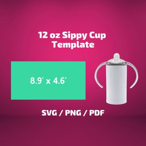 Sippy Cup 12 oz tumbler template SVG PNG PDF Sublimation Wrap Silhouette and Cricut