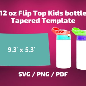 12 oz flip top kids tapered Tumbler Template SVG PNG PDF Straight Kids Tumbler Sublimation Wrap Silhouette Cricut