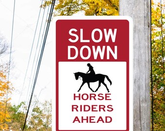 Slow Down Horse Riders Sign: Reflective Aluminum Road Safety Sign - Large 18x12