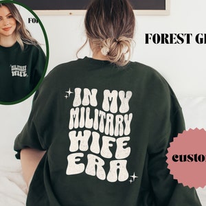 In my Military Wife Era Crewneck, Military Wife Sweatshirt, Military Wife Gift Retro Military Wife Sweater