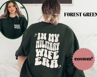 In my Military Wife Era Crewneck, Military Wife Sweatshirt, Military Wife Gift Retro Military Wife Sweater