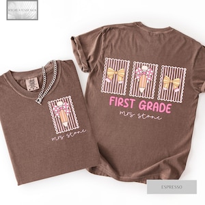 Comfort Colors® Teacher Shirt, Personalized Teacher Tee, Back to School, First Grade Teacher Shirt, Teacher Gift, First Day Shirt Gift