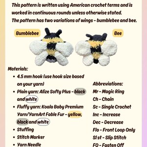 May include: A crochet pattern for making a bumblebee and bee amigurumi toy. The pattern includes instructions for using American crochet terms, a list of materials, and abbreviations. The pattern also includes two variations of wings, one for a bumblebee and one for a bee.