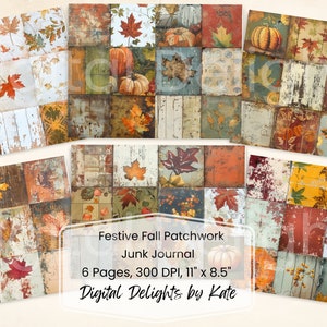 May include: Six digital scrapbook pages featuring a patchwork design with fall colors, leaves, pumpkins, and wood grain textures. The pages are 11 inches by 8.5 inches and 300 DPI. Festive Fall Patchwork Junk Journal - Digital Delights by Kate.