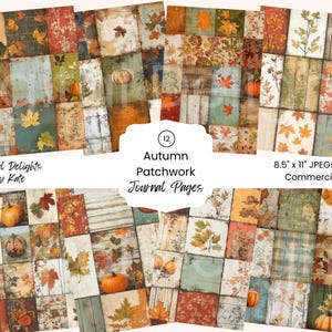 May include: Twelve digital journal pages featuring a patchwork design with autumnal colors and themes. The pages include images of pumpkins, leaves, and wood grain textures. The text "Autumn Patchwork Journal Pages" is included in the image.