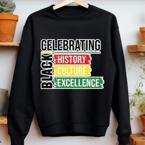 Black History Month Shirt: Celebrating History, Culture, Excellence