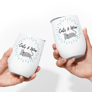 Cat Mom Wine Tumbler Gift for Her Cat Lady Custom Gift 12oz Gift for Friend Work from Home Gift cats and wine