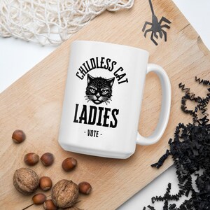 Childless Cat Ladies VOTE for Harris Cat Lady Black Coffee Mug Cat Lady Gift Custom Gift for Her Fur Mom Gift Birthday Gift Election