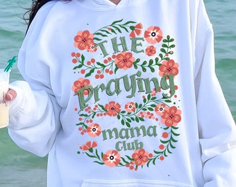 Praying Mama Club PNG, Mama Sublimation Design, Christian Mama Png, Floral Christian PNG, Faith Png, Mama Shirt PNG, Christian Mom Png CM024