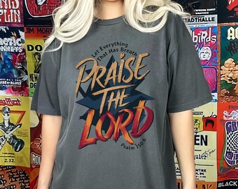 Faith Apparel Design Praise The Lord PNG Sublimation, Popular Christian PNG, Jesus Lover Png, Motivational Shirt Design, Psalm 150:6 EC040