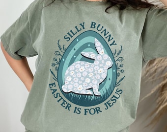Silly Bunny Easter is for Jesus PNG, Easter Christian PNG Sublimation Designs, Jesus PNG, Easter Sublimation, Christian Easter Png CE032