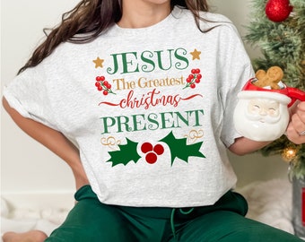 Jesus The Greatest Christmas Present Christian PNG Sublimation Design, Merry Christmas Png, Holiday Graphic, Christmas Shirt Design XM020