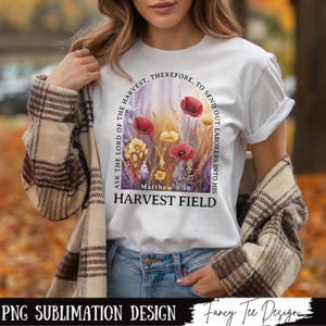 Floral Fall Christian PNG, Ask the Lord of the Harvest, Poppy Filed png, Christian Quotes Png, Scripture Sublimation, Bible Verse, Faith PNG
