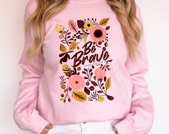 Be Brave Boho Floral Christian PNG Sublimation Design, Retro Christian PNG, Faith Png, Vintage Shirt PNG, Bible Verse Scripture Png EC002