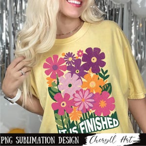 Easter Christian PNG, Resurrection Sunday, It is finished, Aesthetic Bible Verse Designs, Rero Christian PNG, Jesus Shirt Png, Trending Png