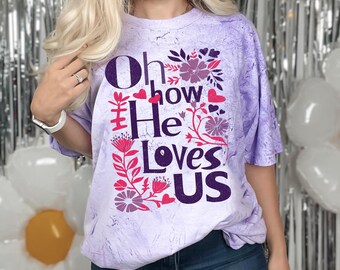 ¡Oh, cuánto nos ama!, San Valentín cristiano PNG, Floral cristiano PNG, Diseño de camiseta cristiana estética, Fe de Jesús PNG, Camiseta de iglesia PNG CV010