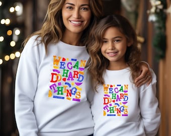 We can do hard things PNG Sublimation Design, Positive Affirmations, Motivational Quotes, Special Education PNG, Teacher Png, Back to school