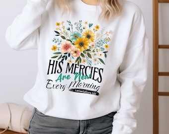 His Mercies Are New Every Morning Boho Floral Christian PNG Sublimation Design, Gospel Art Printable, Jesus Faith Png, Vintage PNG EC114