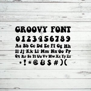 May include: A black and white image of a groovy font alphabet and numbers. The font is a retro style with rounded letters. The letters and numbers are displayed in a column, starting with the word "GROOVY FONT" at the top, followed by the numbers 0-9, then the alphabet, and finally punctuation marks.