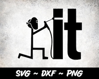 Weld It | Welder Graphic Designs for Cutting Machines SVG, DXF, & PNG Cricut