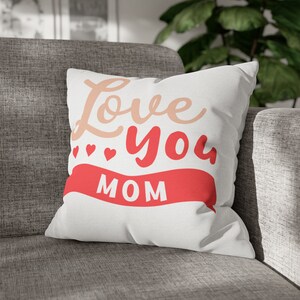 I Love You Mom Pillow - Mothers Day Gift, Comfy, Pillow,White, Hearts, Present, Decorations, Decor