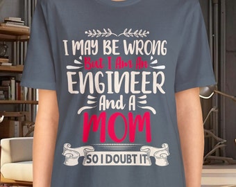 Engineer Mom T-Shirt: Funny Vintage Gift