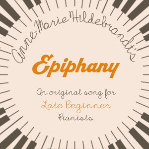 Epiphany- Late Beginner Piano Music