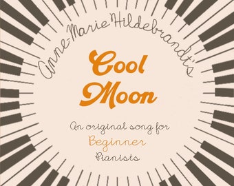 Cool Moon- Late Beginner Piano Music