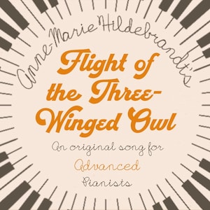 Flight of the Three-Winged Owl- Advanced Piano Music