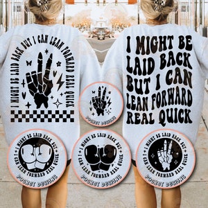 I Might Be Relax But I Can Lean Forward Real Quick Png Svg, Funny Quote Svg, Sarcastic Svg, Motivational Svg, Adult humor Svg Cut File
