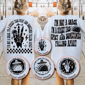 I Am Not A Snack I Am A Street Taco Png Svg, Funny Quote Svg, Sarcastic Svg, Funny Quote Svg, Adult Humor Svg Cut File Svg Png