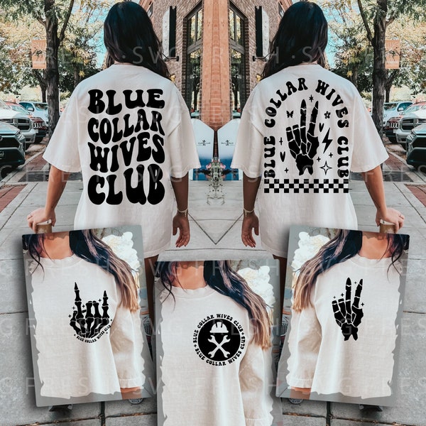 Blue Collar Wives Club Png Svg, Blue Collar Svg, Funny Wife Svg, Adult Humor Svg, Funny Wife Svg, Snarky Sublimation Cut File