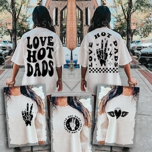 Love Hot Dads Dad Png Svg, Hot Dads Svg, Funny Dad Svg, Husband Svg, Fine Ass Dad Svg, Petty Quote, Strong Women Svg Sublimation Cut File